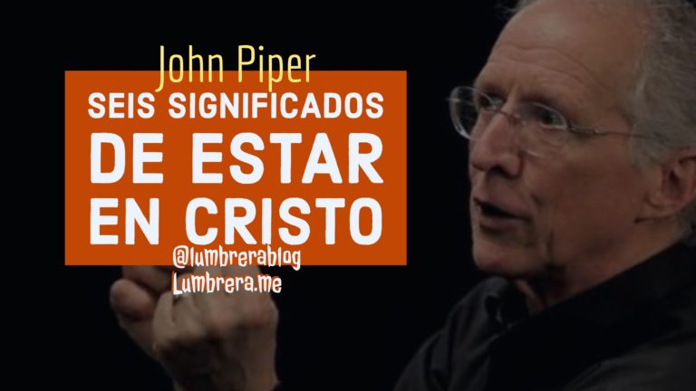 Seis significados de estar en Cristo
