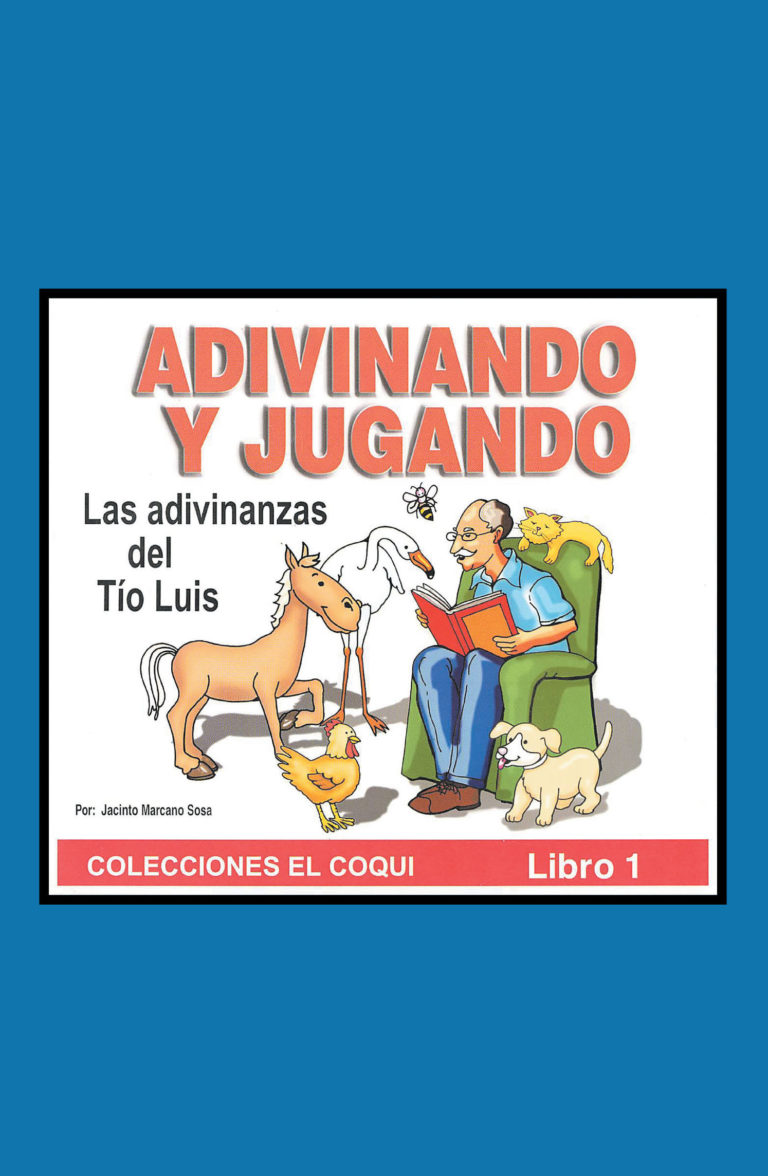 Adivinando Y Jugando, Las adivinanzas del Tío Luis